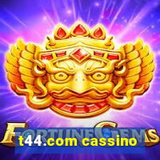 t44.com cassino